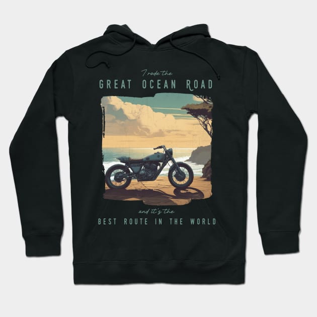 I rode the Great Ocean Road and it is the best motorcycle route in the world Hoodie by Bikerkulture